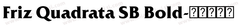 Friz Quadrata SB Bold字体转换